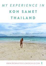 My Experience In Koh Samet Thailand Brown Eyed Flower Child Thai Islands Thailand Travel Thailand Travel Destinations