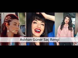 Aslıhan güner'in yeni imajı kısa sürede beğeni ve yorum yağmuruna tutuldu. Aslihan Guner Sac Rengi Youtube