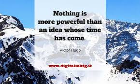 The power of ideas - quote by Victor Hugo