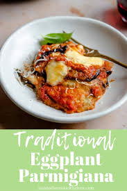 Eggplant Parmigiana Parmigiana Di Melanzane Inside The Rustic Kitchen Recipe Italian Recipes Authentic Eggplant Recipes Parmesan Eggplant Recipes