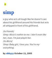 Amouranth has been banned multiple times and has a strong simp army behind her. Urban Dictionary On Twitter Stuffmywgfsays Simp A Guy Who Acts All Tough Like He Doesn T Care About His Gi Http T Co Ybmbt10ucl Http T Co Ooy5ppdpx3 Twitter