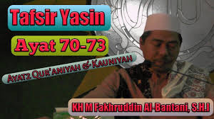 2 buku yasin dan tahlil. Tafsir Yasin Ayat 70 73 Ayat Ayat Quraniyah Ayat Ayat Kauniyah Kh Fakhruddin Al Bantani Youtube
