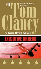 › jack ryan series in order. Executive Orders Tom Clancy 9780425158630
