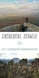 Unsere Drei Liebsten Wanderungen In Der Sachsischen Schweiz Couchflucht De Urlaub Sachsische Schweiz Nationalpark Sachsische Schweiz Sachsische Schweiz