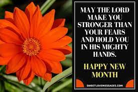 No matter what happened last month, the past is the past. New Month Sms Prayers To Friends For August 2021 Sweet Love Messages