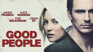 Kisah intan raihana dilahirkan dalam keluarga yang susah. Sinopsis Film Good People James Franco Dikejar Kejar Mafia Karena Curi Uang Saksikan Malam Ini Tribunstyle Com