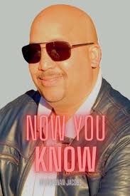 Now You Know by Donovan Jacobs, Paperback, 9798227453686