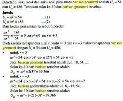 Barisan geometri merupakan barisan bilangan dengan perbandingan setiap suku dengan suku sebelumnya selalu sama. Contoh Soal Barisan Geometri Dan Penjelasannya Lengkap