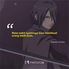 Kata mutiara dari uchiha sasuke dibawah ini saya peroleh dari berbagai sumber yang bisa dipercaya. 27 Kata Kata Bijak Sasuke Uchiha Penuh Makna Memorable With Us