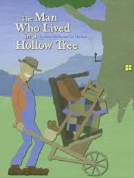 The Man Who Lived In A Hollow Tree By Anne Shelby Hollow Tree The Man Man
