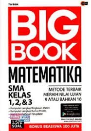 Untuk membantu menemukan jawaban yang tepat berikut kami bagikan alternatif kunci jawaban soal yang terdapat pada buku senang belajar matematika kelas 5 halaman 21, 22, 23. Buku Big Book Matematika Sma Kelas 1 2 3 Bukukita