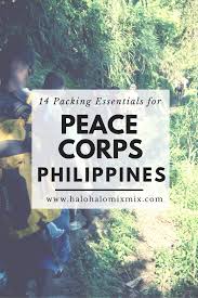 14 Packing Essentials For Peace Corps Philippines Peace Corps Peace Corps Packing Philippines Travel