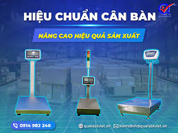 HIỆU CHUẨN CÂN BÀN: NÂNG CAO HIỆU QUẢ SẢN XUẤT