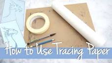 How to use Tracing Paper - YouTube