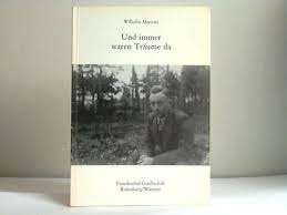 Und immer waren Träume da.“ (Wilhelm Martens)