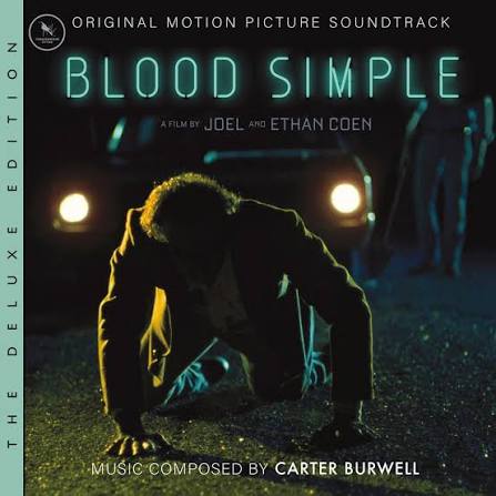 Carter Burwell – Blood Simple (Original Motion Picture Soundtrack -Deluxe  Edition) CD | Craft Recordings