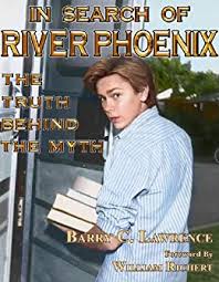 We did not find results for: In Search Of River Phoenix The Truth Behind The Myth English Edition Ebook Lawrence Barry C Richert William Amazon De Kindle Shop