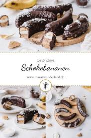 Gesundere Schokobananen Maras Wunderland Rezept Schokobananen Lebensmittel Essen Susse Teilchen