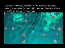 They are fun and worth watching again! Kungfu Panda Philosophy