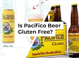 Pacifico pacifico clara (24oz can). Is Pacifico Beer Gluten Free Glutenbee