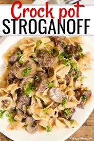 Easy Crock Pot Beef Stroganoff Recipe Simple Slow Cooker Meal Recipe Crockpot Beef Beef Stroganoff Crockpot Beef Stroganoff