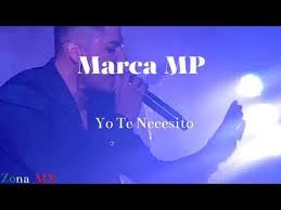Marca Mp Yo Te Necesito Letra Youtube In 2020 Youtube Album Development