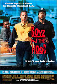 Boyz n the hood film. Boyz N The Hood