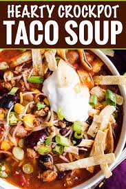Crockpot spicy pulled chicken crazy for crust. Hearty Crockpot Taco Soup The Chunky Chef