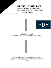 Membina jamaah agar memiliki akhlakul karimah. Contoh Proposal Pembangunan Masjid