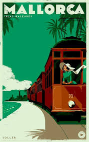 Puerto Del Pollensa Palma Soller Valdemossa Alcudia I Was Also On That Train Departing From Soller Retro Travel Poster Vintage Poster Art Art Deco Posters