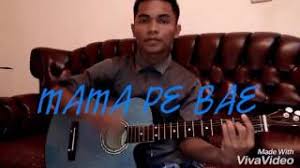 Daftar isi  tutup 1 lirik & kunci gitar pasha ungu beta mati rasa. Chords For Guitarist Mama Pe Bae Karya Anak Bangsa