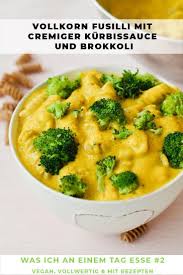 Was Ich An Einem Tag Esse 2 Vegan Vollwertig Rezepte Einfache Rezepte Mittagessen Lebensmittel Essen