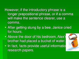 Examples of phrases and clauses: Ppt Introductory Phrases And Clauses Powerpoint Presentation Free Download Id 6079879