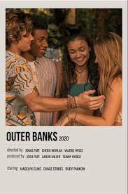 Outer Banks In 2021 Movie Character Posters Film Posters Minimalist Iconic Movie Posters