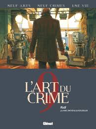 «l'art du crime» (france 2) : L Art Du Crime Tome 09 Editions Glenat