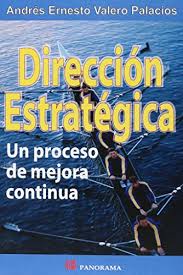 Ya desde su título, el mundo oculto de sabrina, busca dar señales de a dónde se dirige. Direccion Estrategica Un Proceso De Mejora Continua Descargar Pdf Andres Ernest Valero Palacios Illiamebe