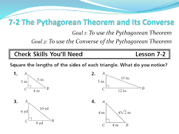 The most known and smallest triplets are (3,4,5). Converse Of The Pythagorean Theorem