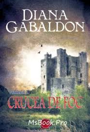 The outlander series includes three kinds of stories: Seria Outlander Volumul 5 Crucea De Foc Partea Intii De Diana Gabaldon DescarcÄƒ Cartea Online Gratis Pdf Povestea Lui Jamie Fraser È™i