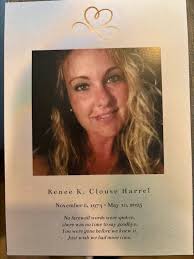 Remembering Renee K. Clouse Harrel, a true friend and beautiful person