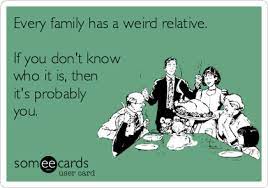 Home For The Holidays Who Takes Care Of The Flatulent Aunt Funny Quotes Family Humor Ecards Funny