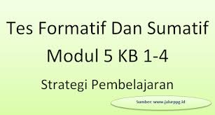 We did not find results for: Tes Formatif Dan Sumatif Modul 5 Kb 1 4 Strategi Pembelajaran