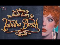 The Telling Of The Untold Story Of Tabitha Booth