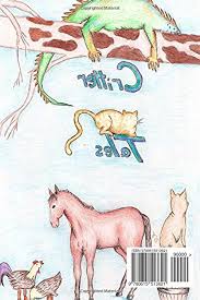 Critter Tales: A collection of animal stories by Betsy Ritchie:  Amazon.co.uk: Ritchie, Betsy, Ritchie, Betsy: 9780615513621: Books