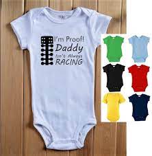 Im Proof Daddy Isn T Always Racing Baby Onesies One Etsy