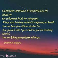 Quitting drinking can be a very long and difficult process. 21 Stop Drinking Alcohol Quotes Pictures Photos Picss Mine