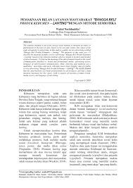 *surat kabar *televisi *majalah *internet. Pdf Pemaknaan Iklan Layanan Masyarakat Bangga Beli Produk Kebumen Lanting Dengan Metode Semiotika