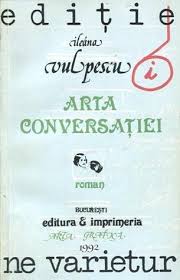 100%(16)100% found this document useful (16 votes). Arta ConversaÈ›iei By Ileana Vulpescu