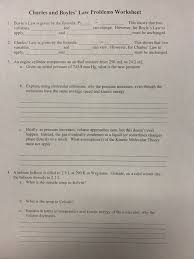 Charles law is one of the gas laws which states that the volume of a given mass of a gas is directly proportional to its kevin temperature at constant pressure. Solved Charles And Boyles Law Problems Worksheet 1 Boyl Chegg Com