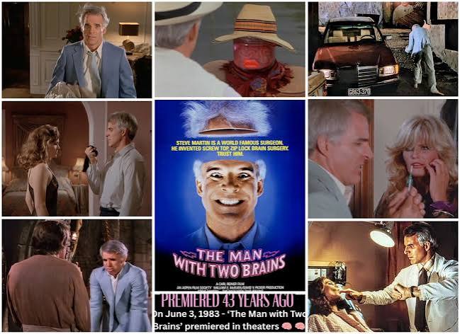 The Man with Two Brains movie premiered June 3, 1983