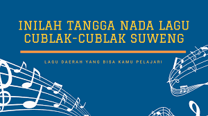 Maybe you would like to learn more about one of these? Inilah Tangga Nada Lagu Cublak Cublak Suweng Lagu Daerah Yang Bisa Kamu Pelajari Kelas Pintar